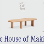 3days of designに出展 ～ The House of Making ～